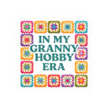 In My Granny Hobby Era Kiss-Cut Sticker | Crochet Granny Square Design