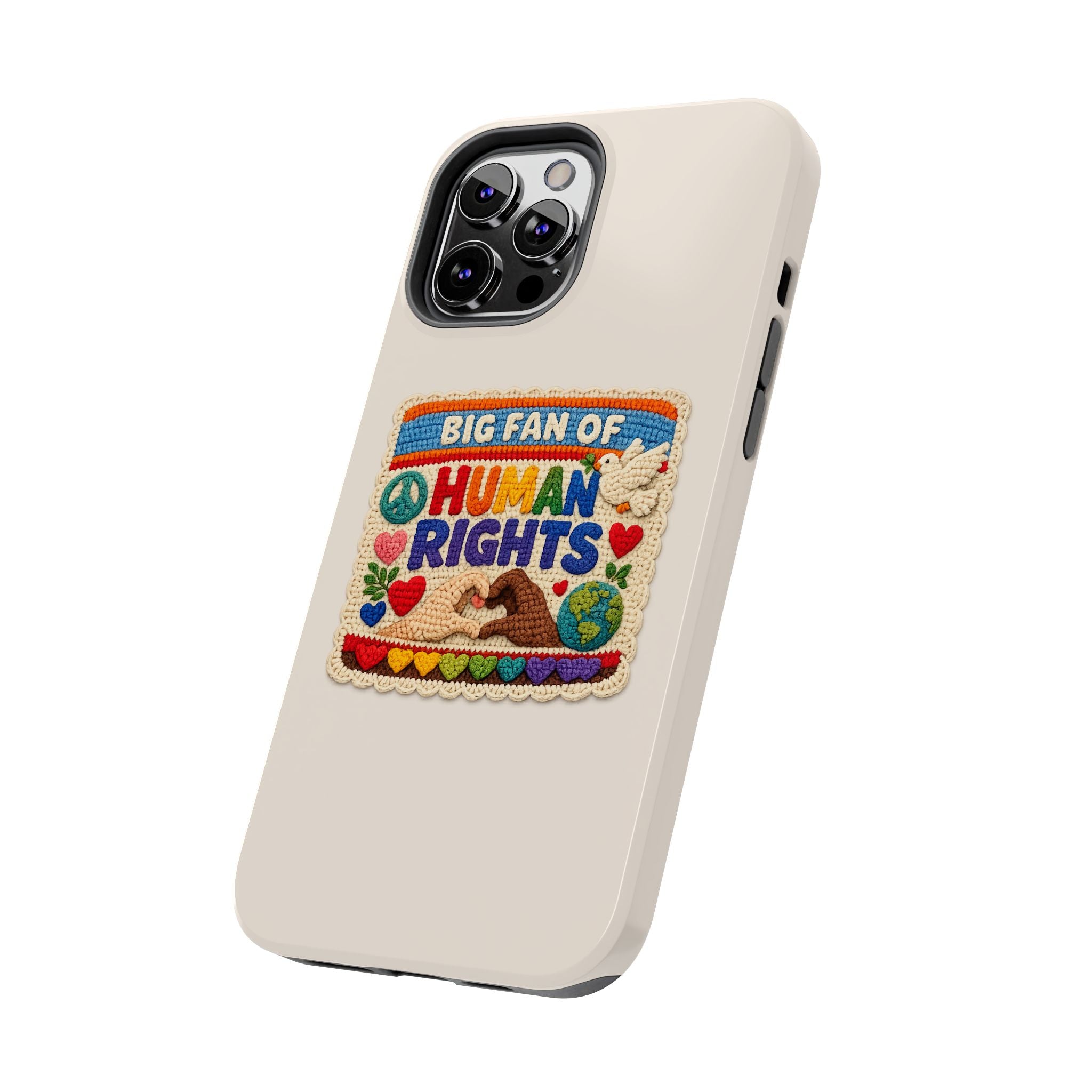 Big Fan of Human Rights Phone Case - Crochet Style Phone Case - Cute Activist Phone Case - Aesthetic Phone Case - Gift for Her