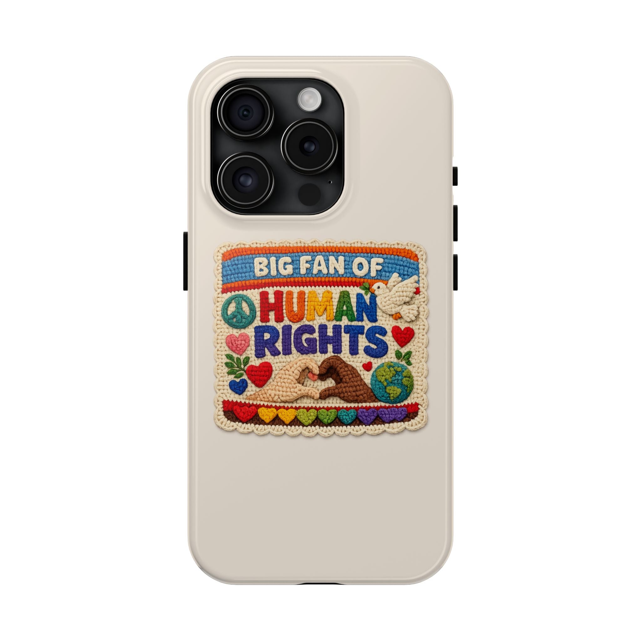 Big Fan of Human Rights Phone Case - Crochet Style Phone Case - Cute Activist Phone Case - Aesthetic Phone Case - Gift for Her