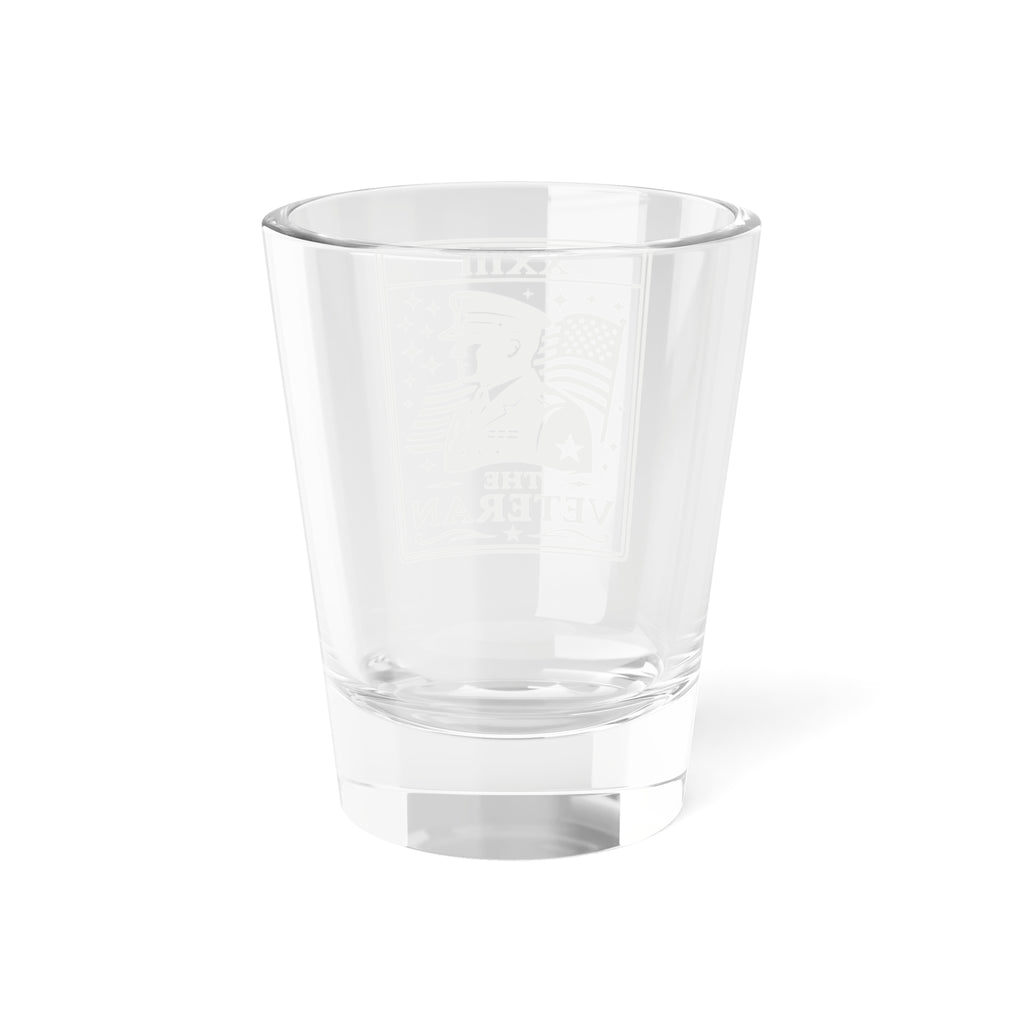 The Veteran Shot Glass | Military Tribute 1.5oz
