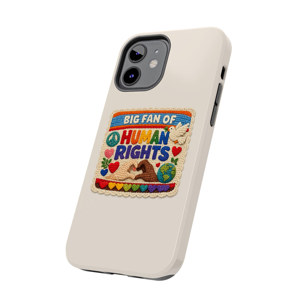 Big Fan of Human Rights Phone Case - Crochet Style Phone Case - Cute Activist Phone Case - Aesthetic Phone Case - Gift for Her