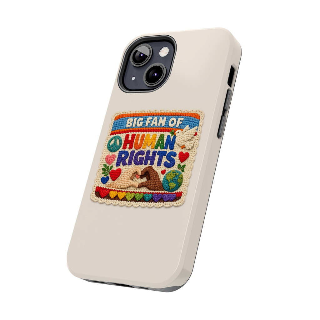 Big Fan of Human Rights Phone Case - Crochet Style Phone Case - Cute Activist Phone Case - Aesthetic Phone Case - Gift for Her