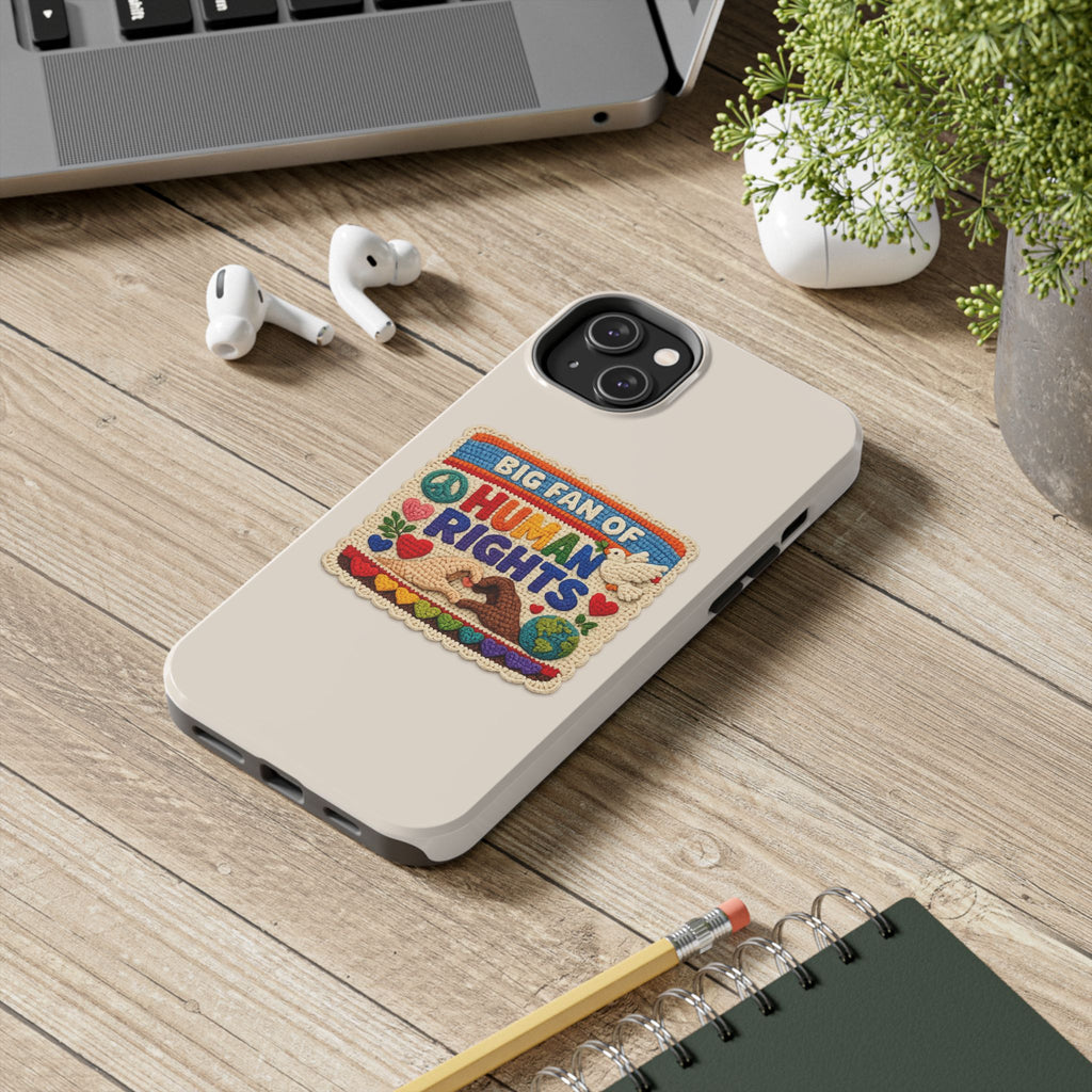 Big Fan of Human Rights Phone Case - Crochet Style Phone Case - Cute Activist Phone Case - Aesthetic Phone Case - Gift for Her