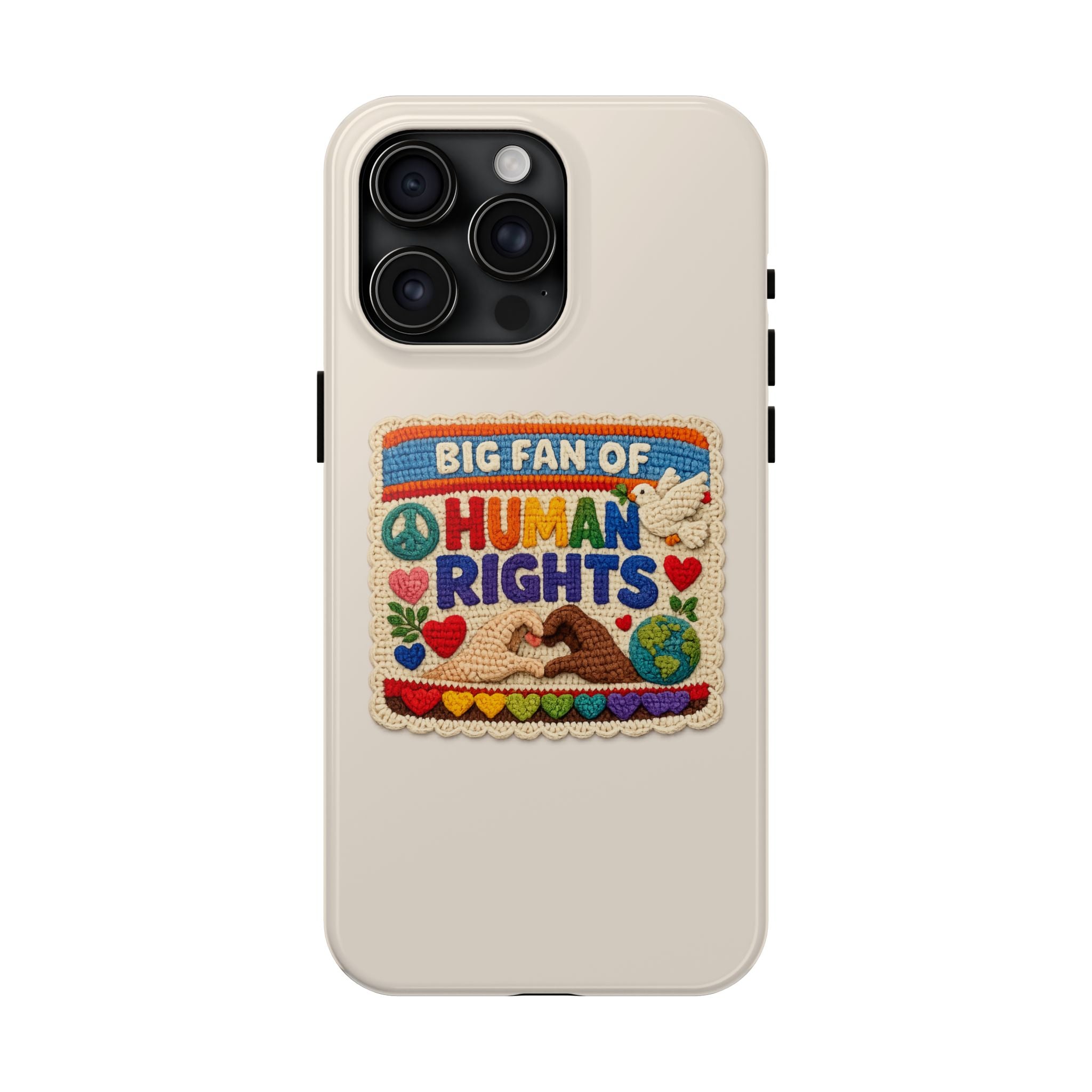 Big Fan of Human Rights Phone Case - Crochet Style Phone Case - Cute Activist Phone Case - Aesthetic Phone Case - Gift for Her