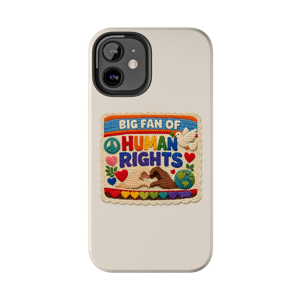 Big Fan of Human Rights Phone Case - Crochet Style Phone Case - Cute Activist Phone Case - Aesthetic Phone Case - Gift for Her