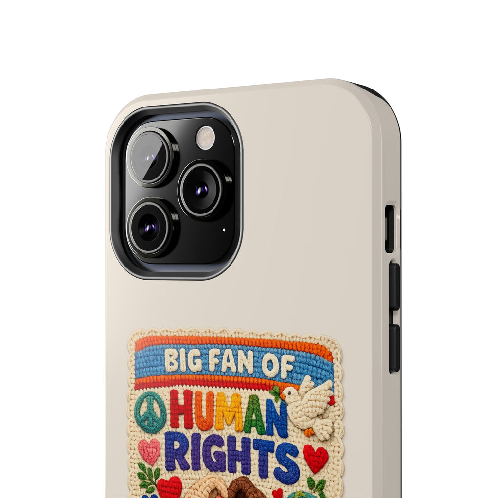 Big Fan of Human Rights Phone Case - Crochet Style Phone Case - Cute Activist Phone Case - Aesthetic Phone Case - Gift for Her
