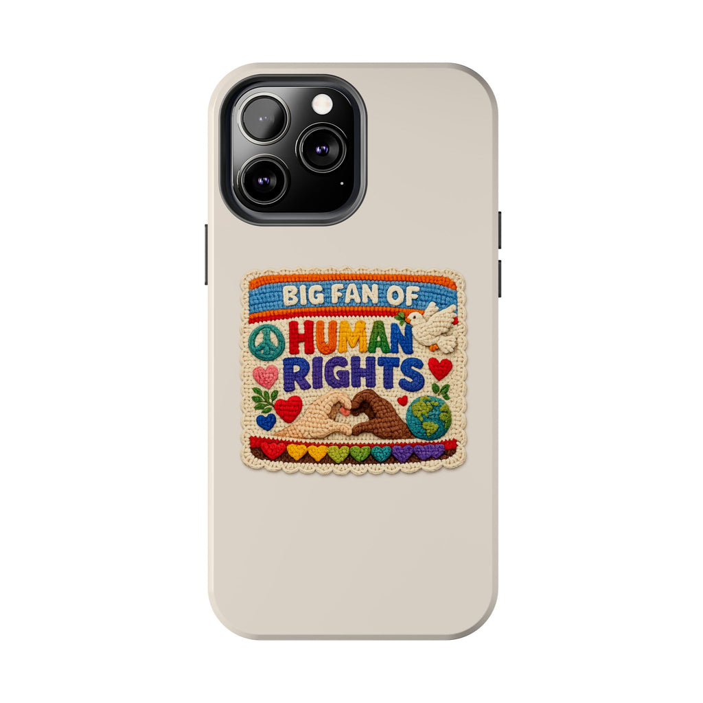Big Fan of Human Rights Phone Case - Crochet Style Phone Case - Cute Activist Phone Case - Aesthetic Phone Case - Gift for Her