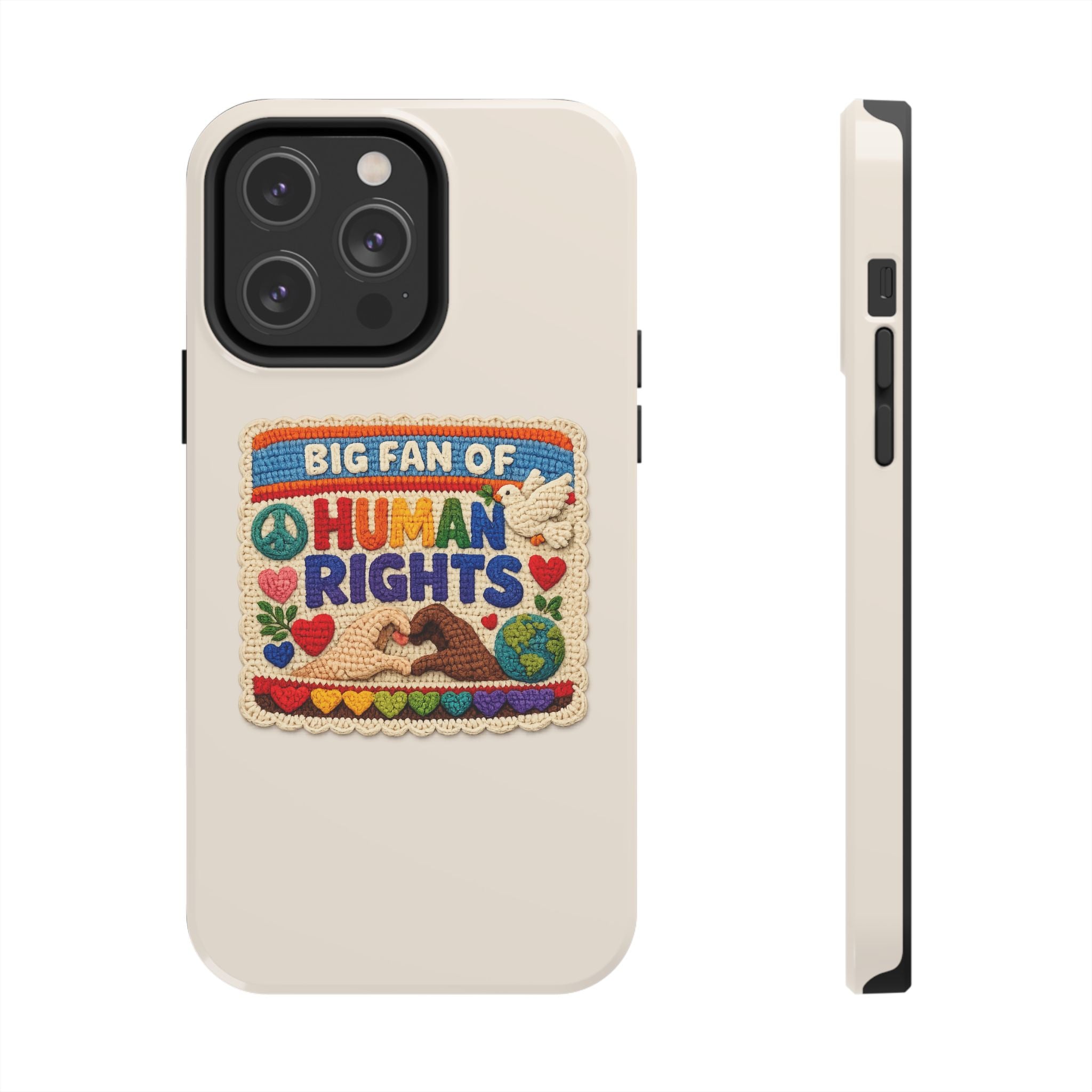 Big Fan of Human Rights Phone Case - Crochet Style Phone Case - Cute Activist Phone Case - Aesthetic Phone Case - Gift for Her
