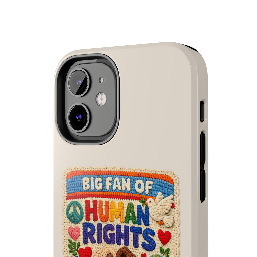 Big Fan of Human Rights Phone Case - Crochet Style Phone Case - Cute Activist Phone Case - Aesthetic Phone Case - Gift for Her