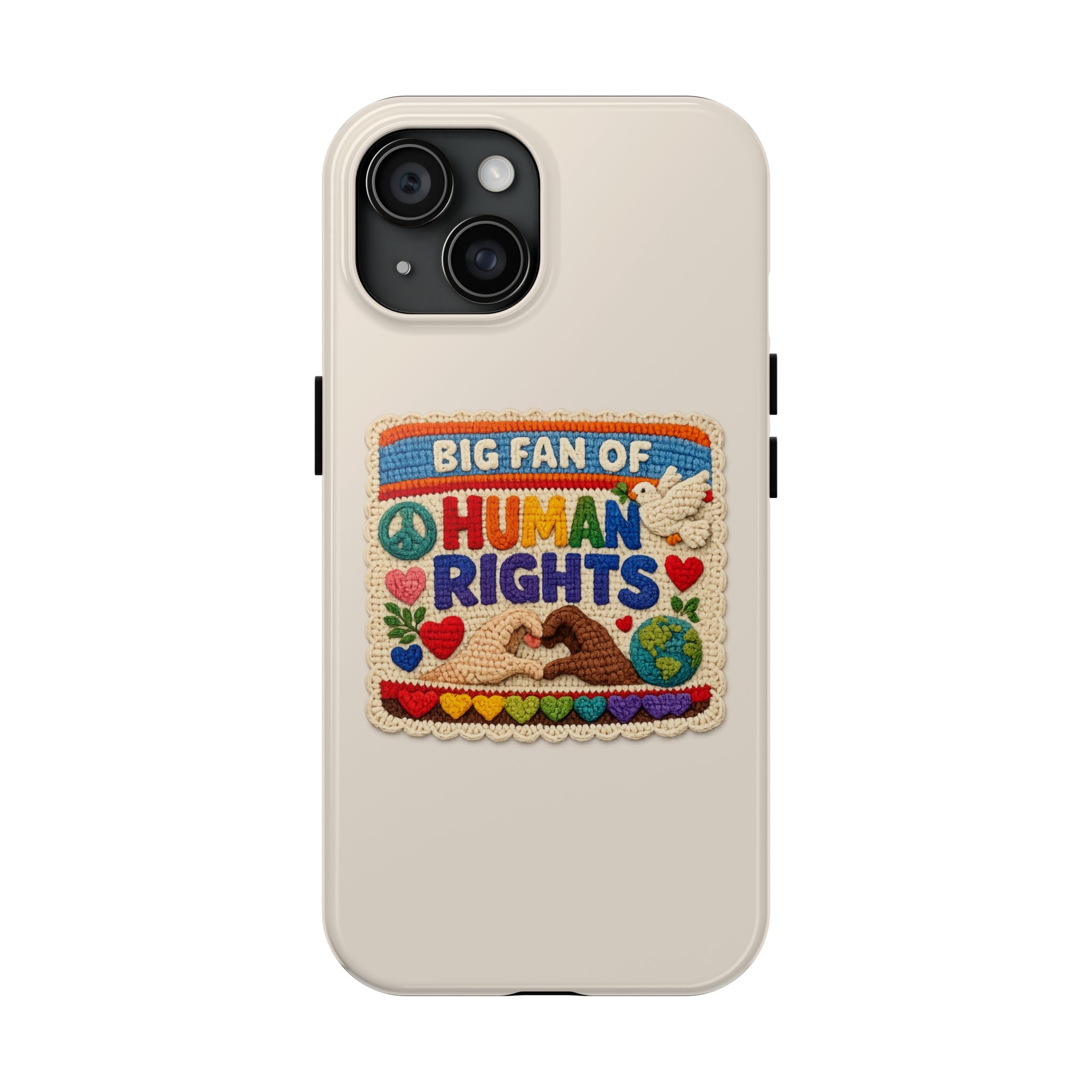 Big Fan of Human Rights Phone Case - Crochet Style Phone Case - Cute Activist Phone Case - Aesthetic Phone Case - Gift for Her