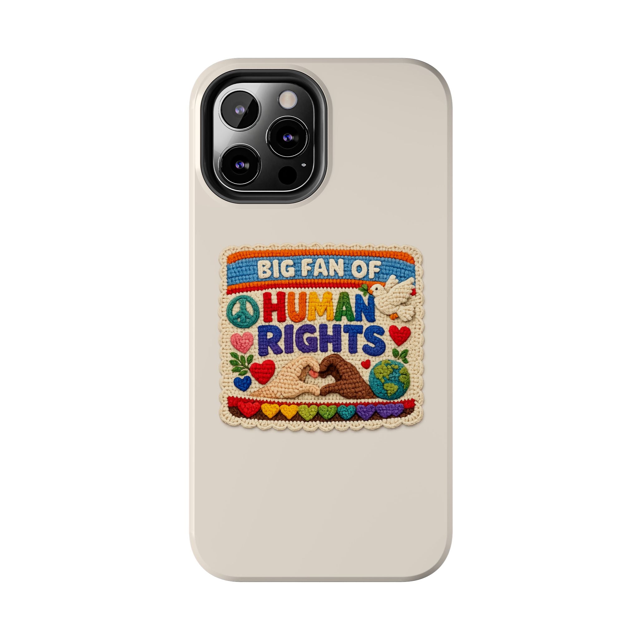 Big Fan of Human Rights Phone Case - Crochet Style Phone Case - Cute Activist Phone Case - Aesthetic Phone Case - Gift for Her