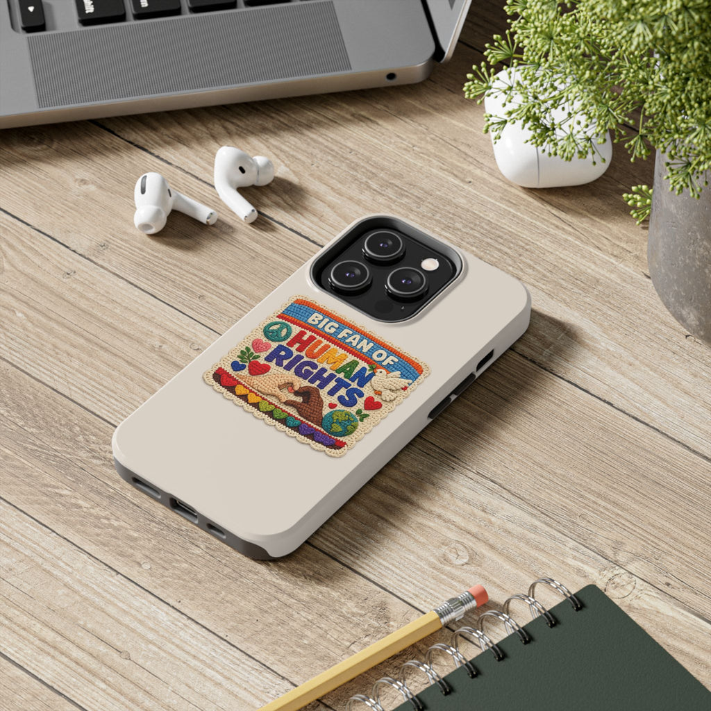 Big Fan of Human Rights Phone Case - Crochet Style Phone Case - Cute Activist Phone Case - Aesthetic Phone Case - Gift for Her