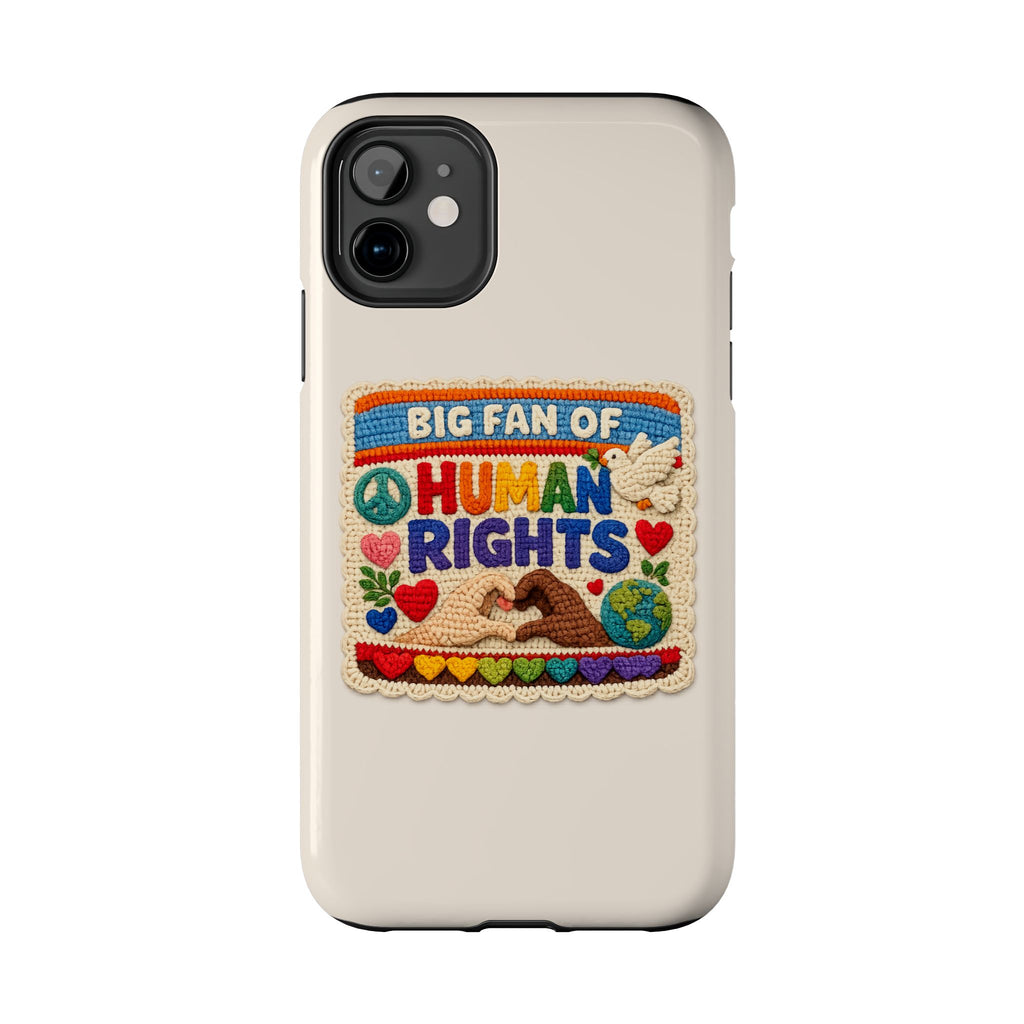 Big Fan of Human Rights Phone Case - Crochet Style Phone Case - Cute Activist Phone Case - Aesthetic Phone Case - Gift for Her