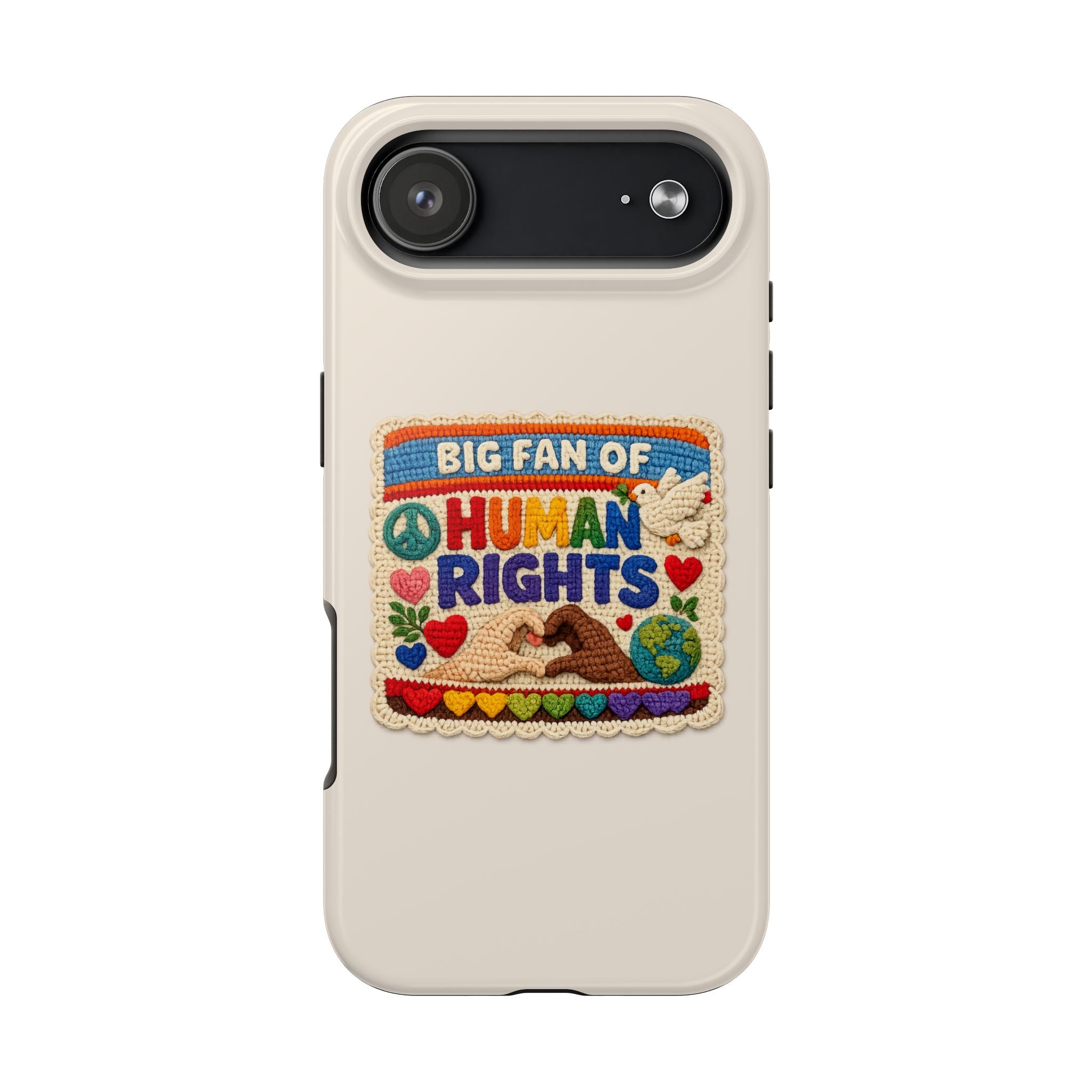 Big Fan of Human Rights Phone Case - Crochet Style Phone Case - Cute Activist Phone Case - Aesthetic Phone Case - Gift for Her