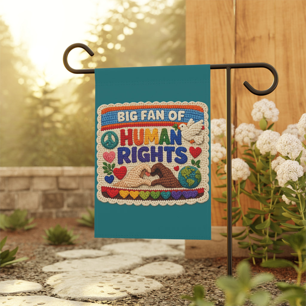 Big Fan of Human Rights Garden Flag | House Banner, Pride Peace Design