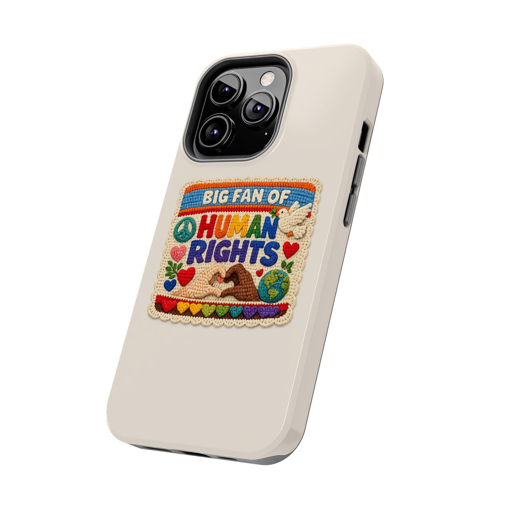 Big Fan of Human Rights Phone Case - Crochet Style Phone Case - Cute Activist Phone Case - Aesthetic Phone Case - Gift for Her