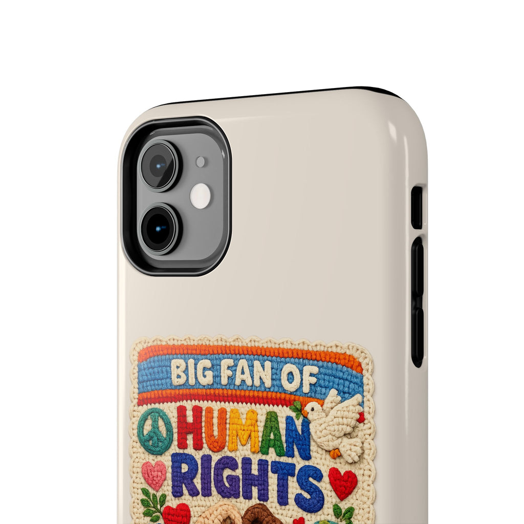 Big Fan of Human Rights Phone Case - Crochet Style Phone Case - Cute Activist Phone Case - Aesthetic Phone Case - Gift for Her