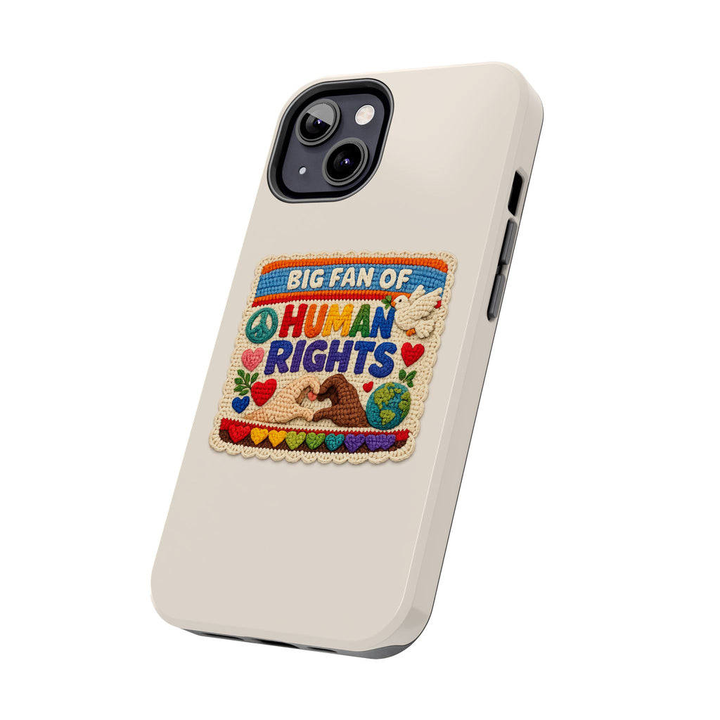 Big Fan of Human Rights Phone Case - Crochet Style Phone Case - Cute Activist Phone Case - Aesthetic Phone Case - Gift for Her